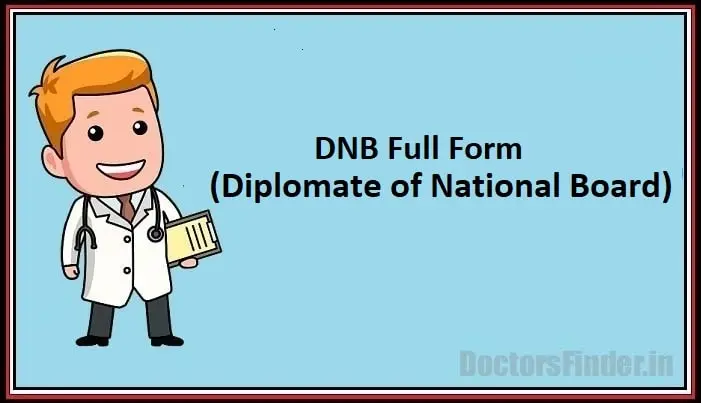 DNB Full Form in Medical