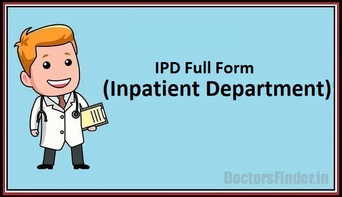 IPD Full Form in Medical