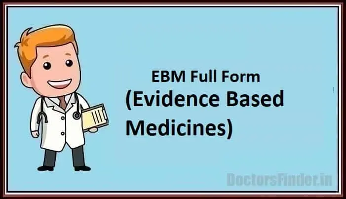 Evidence Based Medicines