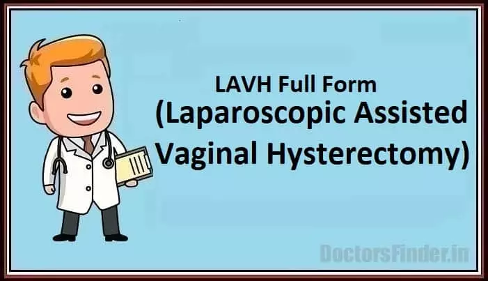 Laparoscopic Assisted Vaginal Hysterectomy