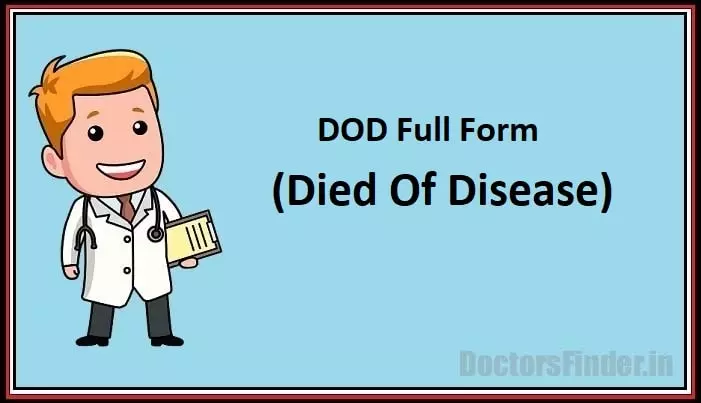 DOD Died Of Disease