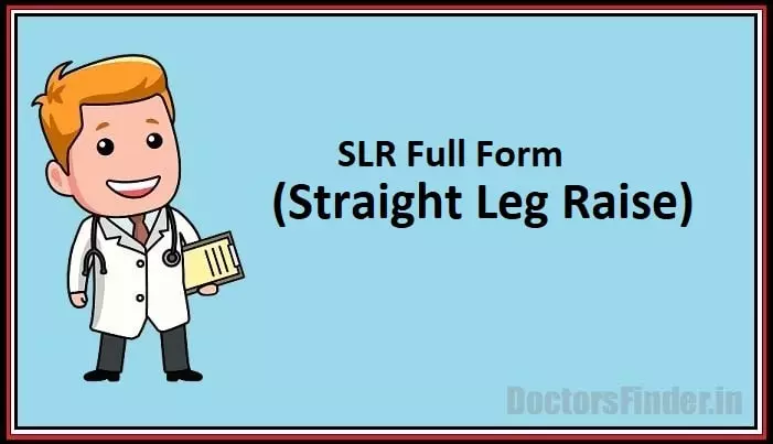 SLR Straight Leg Raise