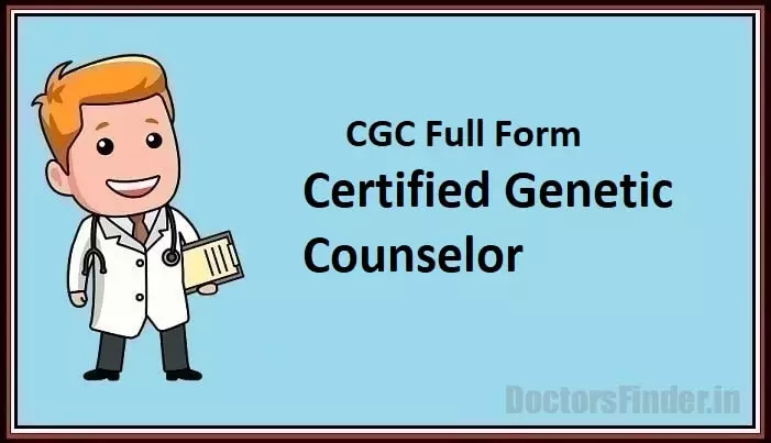 Certified Genetic Counselor