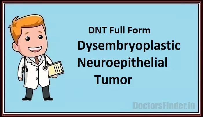 Dysembryoplastic Neuroepithelial Tumor
