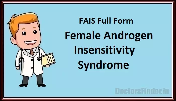 Female Androgen Insensitivity Syndrome