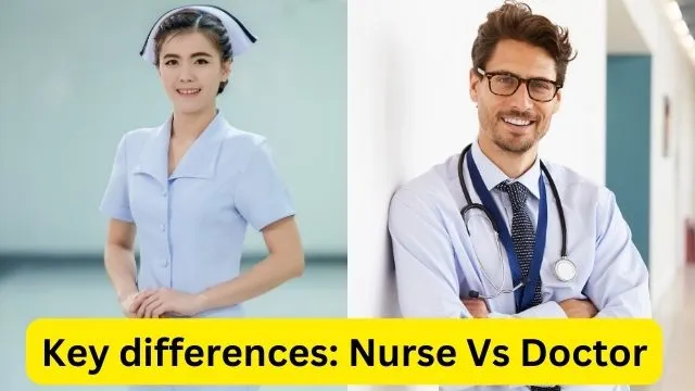 Key differences Nurse Vs Doctor