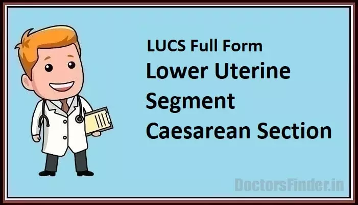 Lower Uterine Segment Caesarean Section