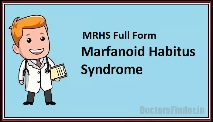 Marfanoid Habitus Syndrome