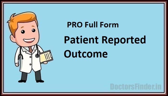 Patient Reported Outcome